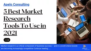 5 Best Market Research Tools To Use in 2021 - Apelo Consulting