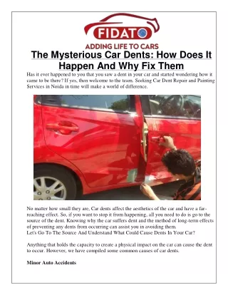 The Mysterious Car Dents: How Does It Happen And Why Fix Them
