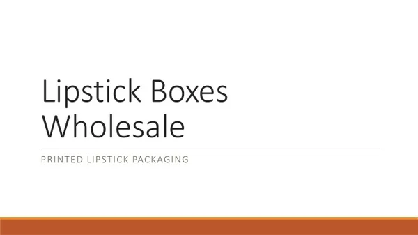 Lipstick Boxes Wholesale