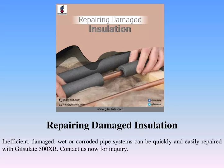 repairing damaged insulation