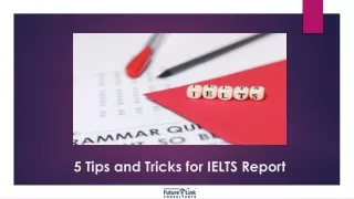 5 tips and tricks for ielts report