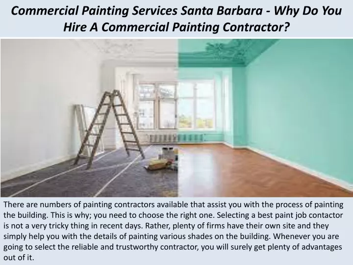 commercial painting services santa barbara why do you hire a commercial painting contractor