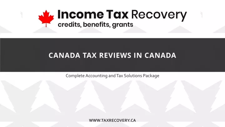 canada tax reviews in canada