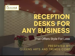 Graceful Reception Desks For Any Business