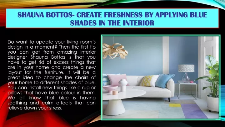 shauna bottos create freshness by applying blue shades in the interior