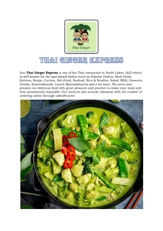 our thai ginger express is one of the thai