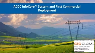 ACCC InfoCore™ System and First Commercial Deployment