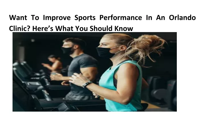 want to improve sports performance in an orlando