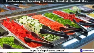 Why Does Restaurant Serving Salads Need A Salad Bar and Salad Spinner