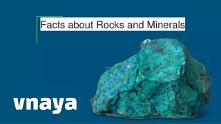 Facts about rocks and minerals