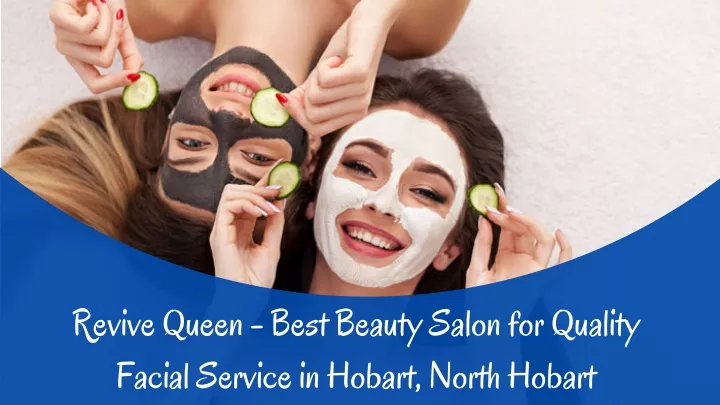 revive queen best beauty salon for quality facial