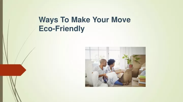 ways to make your move eco friendly