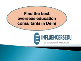 Find the best overseas education consultants in Delhi
