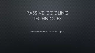 Passive cooling techniques