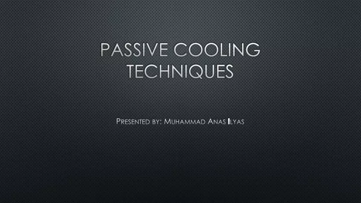 passive cooling techniques
