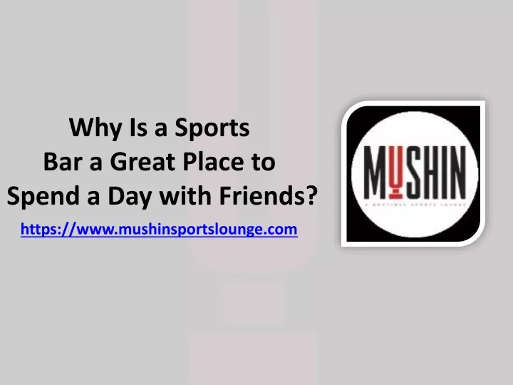 why is a sports bar a great place to spend