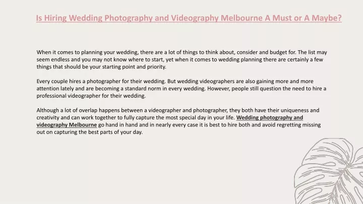is hiring wedding photography and videography