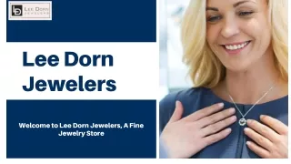 Get your jewelry appraisal from Lee Dorn Jewelers!