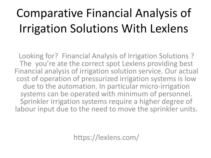 comparative financial analysis of irrigation solutions with lexlens