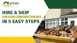 hire a skip for your construction site in 5 easy