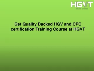 get quality backed hgv and cpc certification