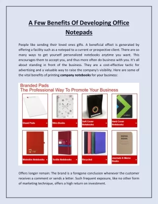 a few benefits of developing office notepads