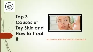 Top 3 Causes of Dry Skin and How to Treat It