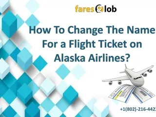 how to change the name for a flight ticket