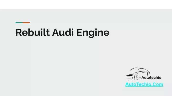 rebuilt audi engine