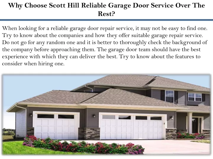 why choose scott hill reliable garage door