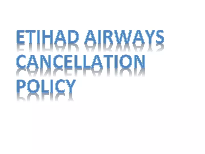 etihad airways cancellation policy