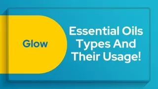 essential oils types and their usage