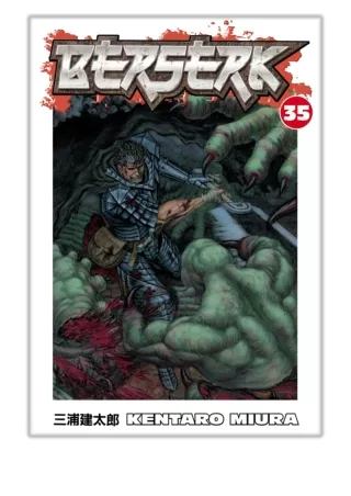 [PDF] Free Download Berserk Volume 35 By Kentaro Miura