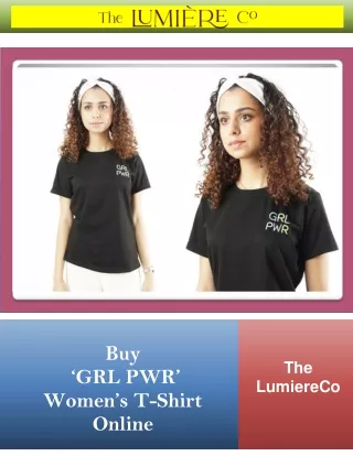 Buy ‘GRL PWR’ Women T-Shirt Online in Dubai | The LumiereCo