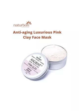 ANCIENT WISDOM - Anti-Ageing Luxurious Pink Clay Face Mask