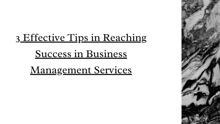 3 effective tips in reaching success in business