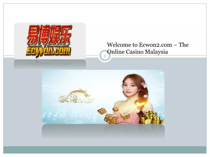 welcome to ecwon2 com the online casino malaysia