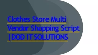 clothe s stor e multi v endo r s hoppin g script do d i t so l utions