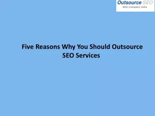 five reasons why you should outsource seo services