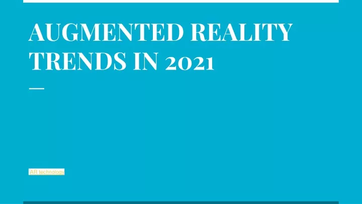 augmented reality trends in 2021
