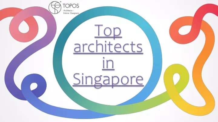 top architects in singapore