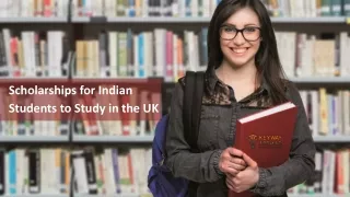 Scholarships for Indian Students to Study in the UK