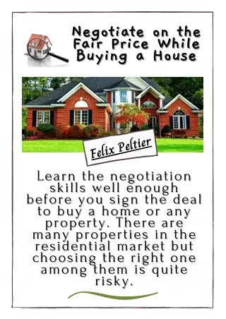Felix Peltier - Negotiate on the Fair Price While Buying a House