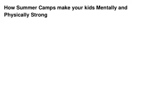 how summer camps make your kids mentally