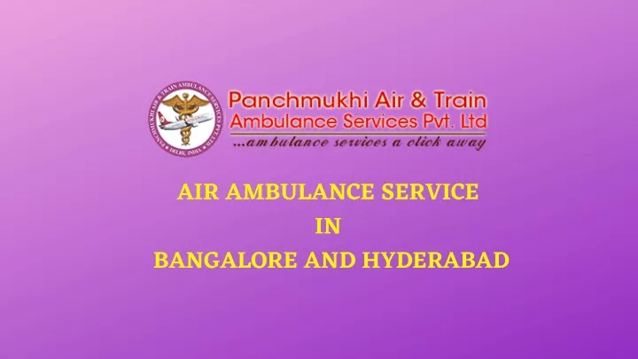 air ambulance service in bangalore and hyderabad