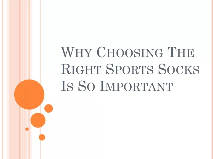 why choosing the right sports socks is so important