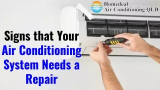 Signs that Your Air Conditioning System Needs a Repair