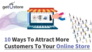 10 ways to attract more customers to your online