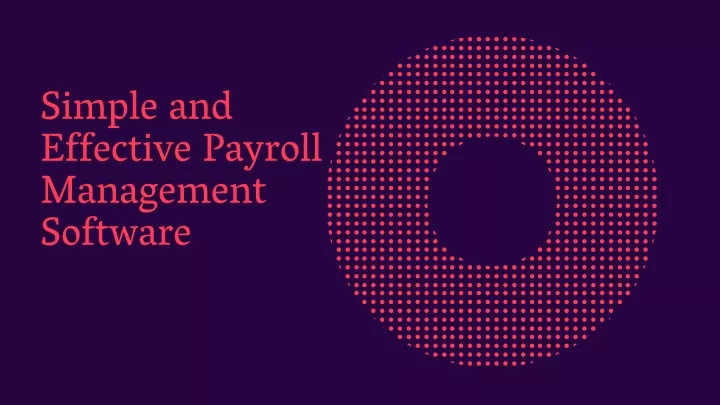 simple and effective payroll management software