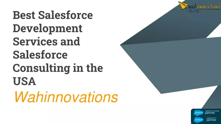 best salesforce development services and salesforce consulting in the usa wahinnovations